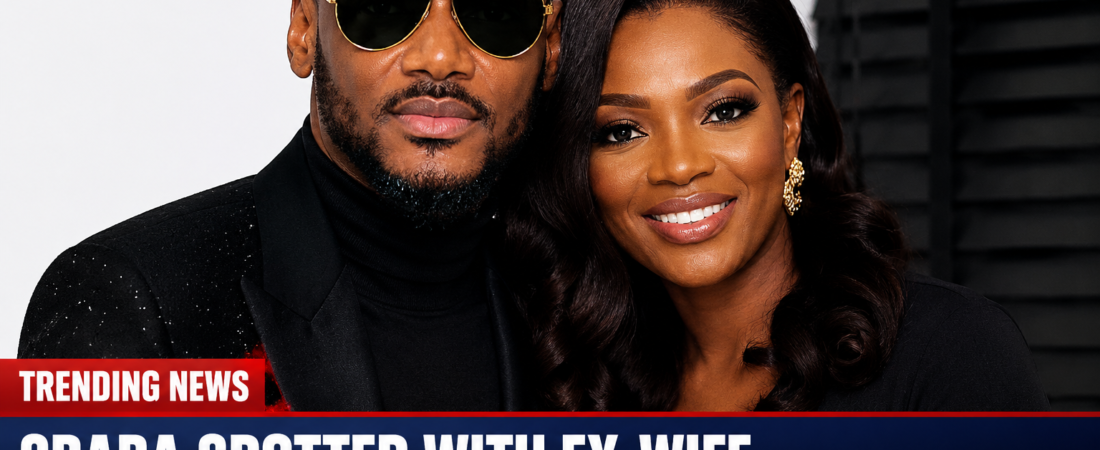 2Baba Sparks Fresh Buzz After Being Spotted With Ex-Wife Annie Macaulay