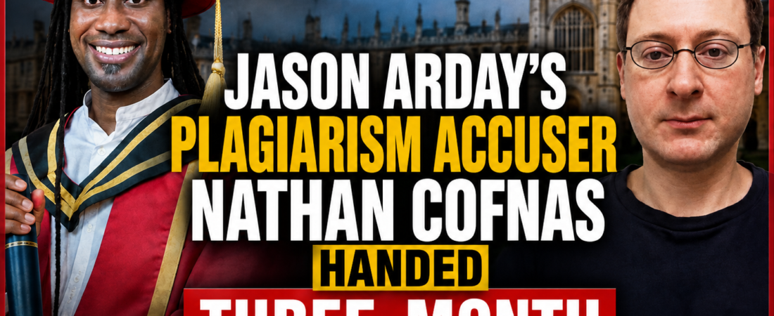 Jason Arday’s Plagiarism Accuser Nathan Cofnas Handed Three-Month Teaching Ban