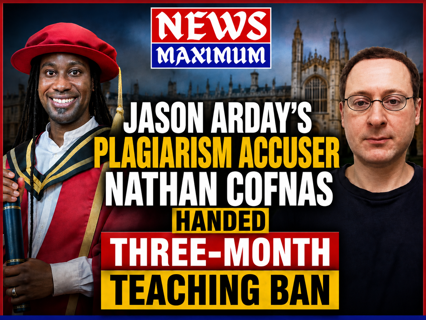 Jason Arday’s Plagiarism Accuser Nathan Cofnas Handed Three-Month Teaching Ban