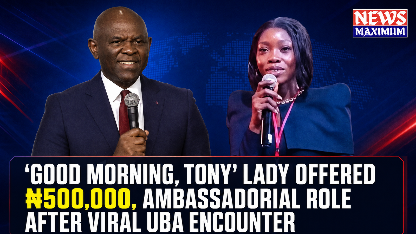 ‘Good Morning, Tony’ Lady Offered ₦500,000, Ambassadorial Role After Viral UBA Encounter