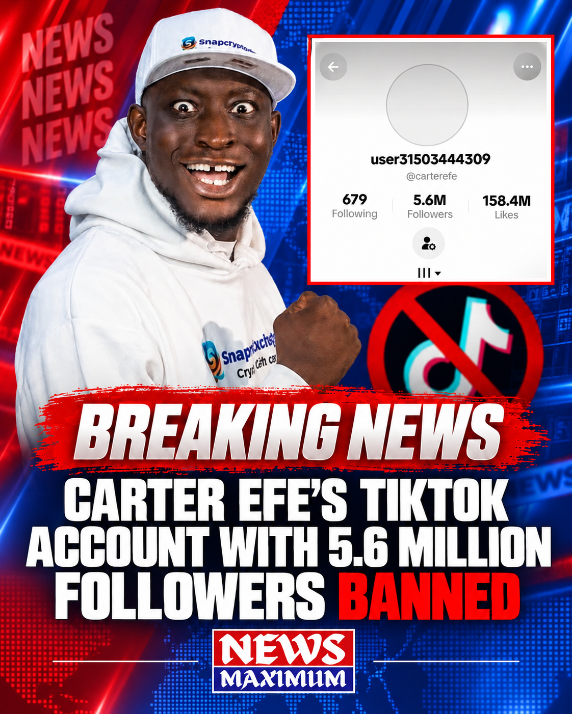 Breaking News: Carter Efe’s TikTok Account With 5.6 Million Followers Banned