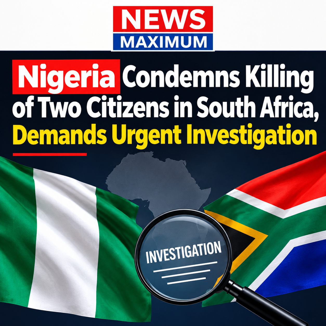 Nigeria condemns killing of two citizens in south Africa, demand urgent investigation