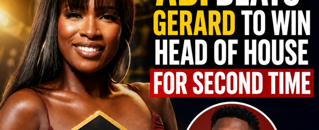 BBNAIJA S11:ABI WINS GERARD TO WIN HEAD OF HOUSE FOR SECOND TIME