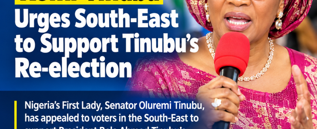 Remi Tinubu urges  south -East to support Tinubu’s re-election