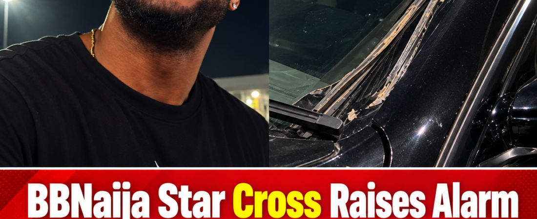 BBNaija star Cross raises alarm after beggar allegedly damages his car in Lekki