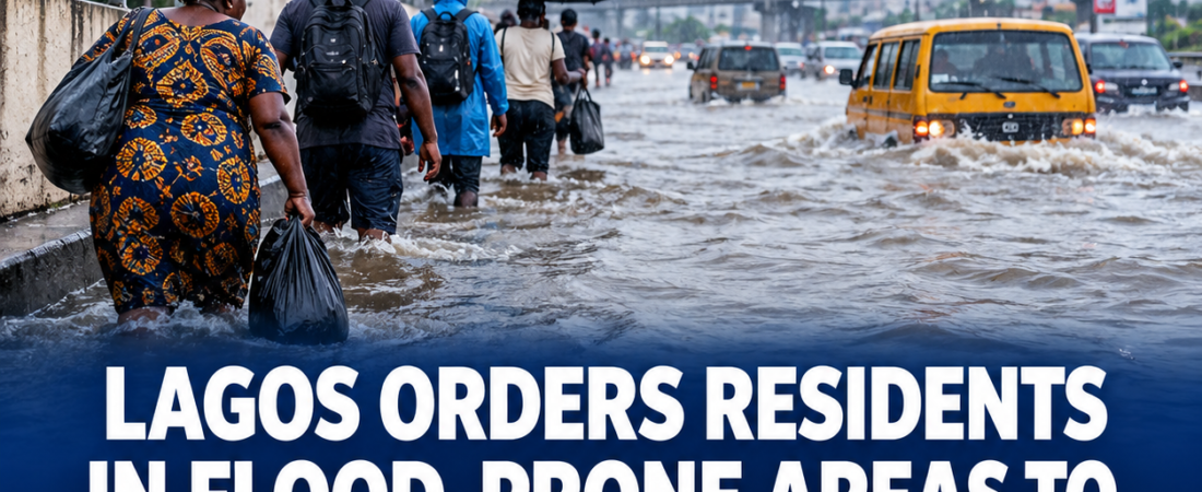Lagos orders residents in flood-prone areas to move to safer Location